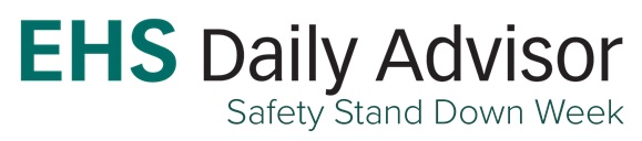 EHS Daily Advisor Safety Stand Down Week